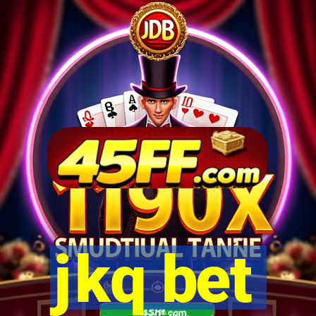 jkq bet